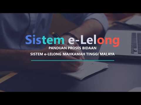 Panduan Proses Bidaan Sistem e-Lelong Mahkamah Tinggi Malaya