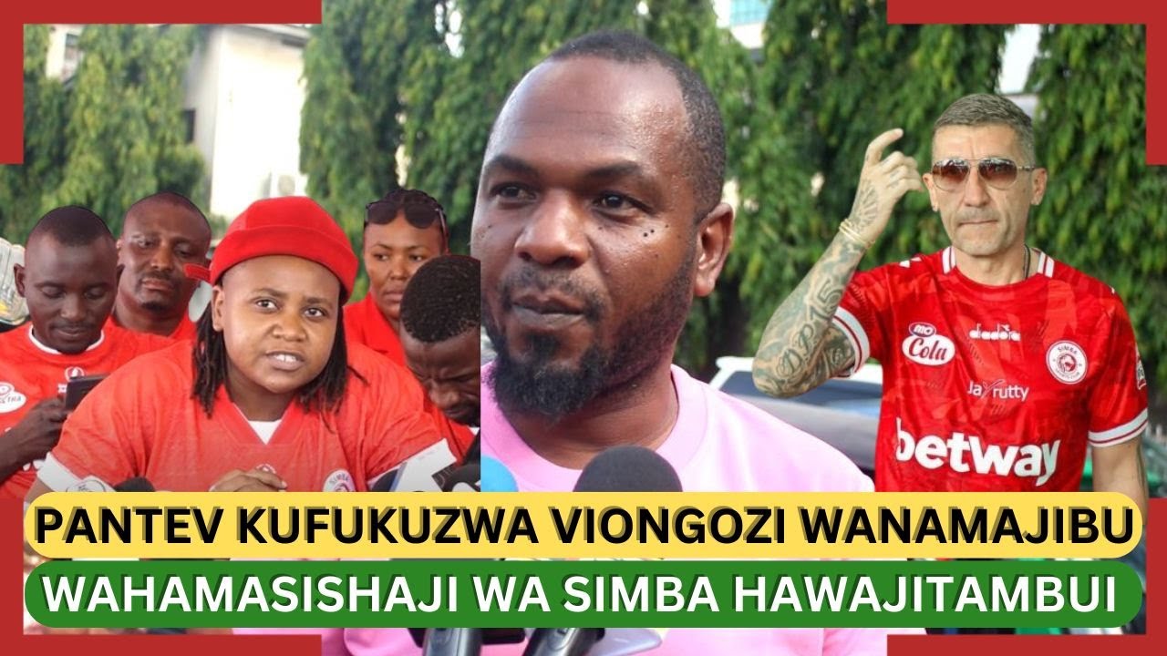 SEFU SHABIKI WA SIMBA NA MWALIMU WA MPIRA ATOA SOMO KUFUKUZWA PANTEV ...
