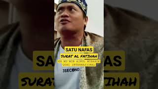 Download Lagu satu nafas #qoriinternasional #alquran #ngaji #readquran #baca alfatihah kh mumin ainul mubarok MP3