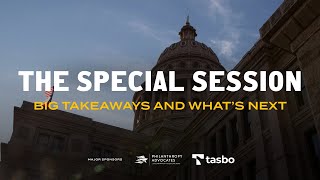 The Special Session: Big Takeaways and What's Next