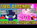 🔥STEAL A BRAINROT PASTEBIN 2025 ✔️ INSTANT STEAL, LUCKY BLOCKS , 2X SPEED, ESP , LOCK BASE (NO KEY)