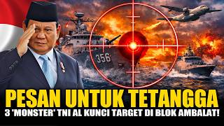 Pesan Keras 3 monster Tni Al Kunci Target Di Ambalat Kedaulatan Bukan Cuma Hashtag
