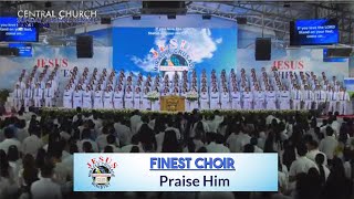 Jmcim  Praise Him  Finest Choir  May 18 2025