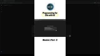 Programming for CAs with AI   Module 1 Part 5