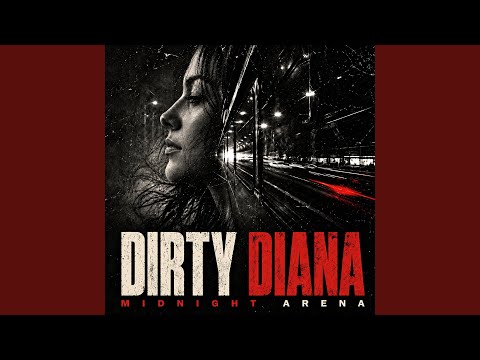 Dirty Diana