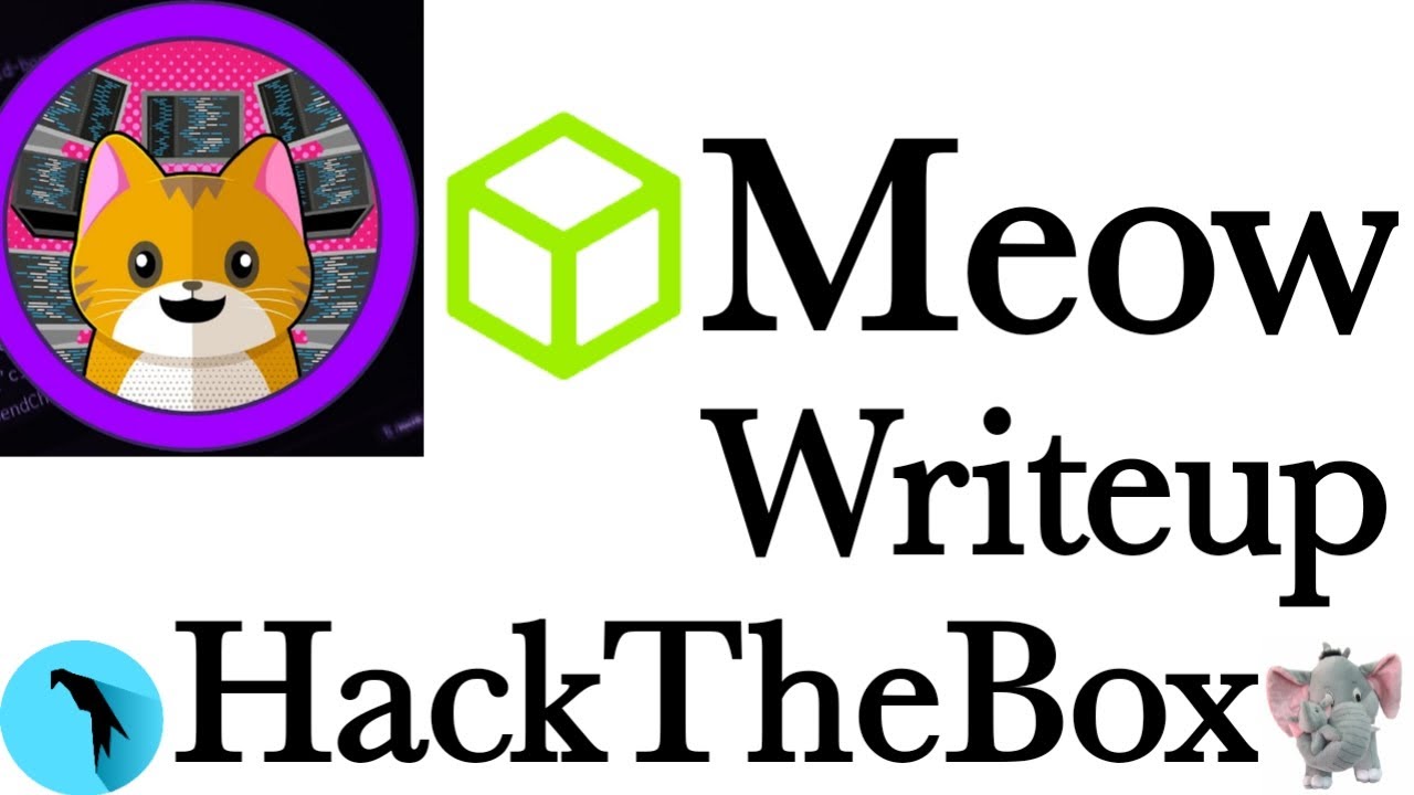 Meow WriteUp HackTheBox | rradhasan - YouTube