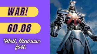 War 60.08: NEW rank 4s come to play!