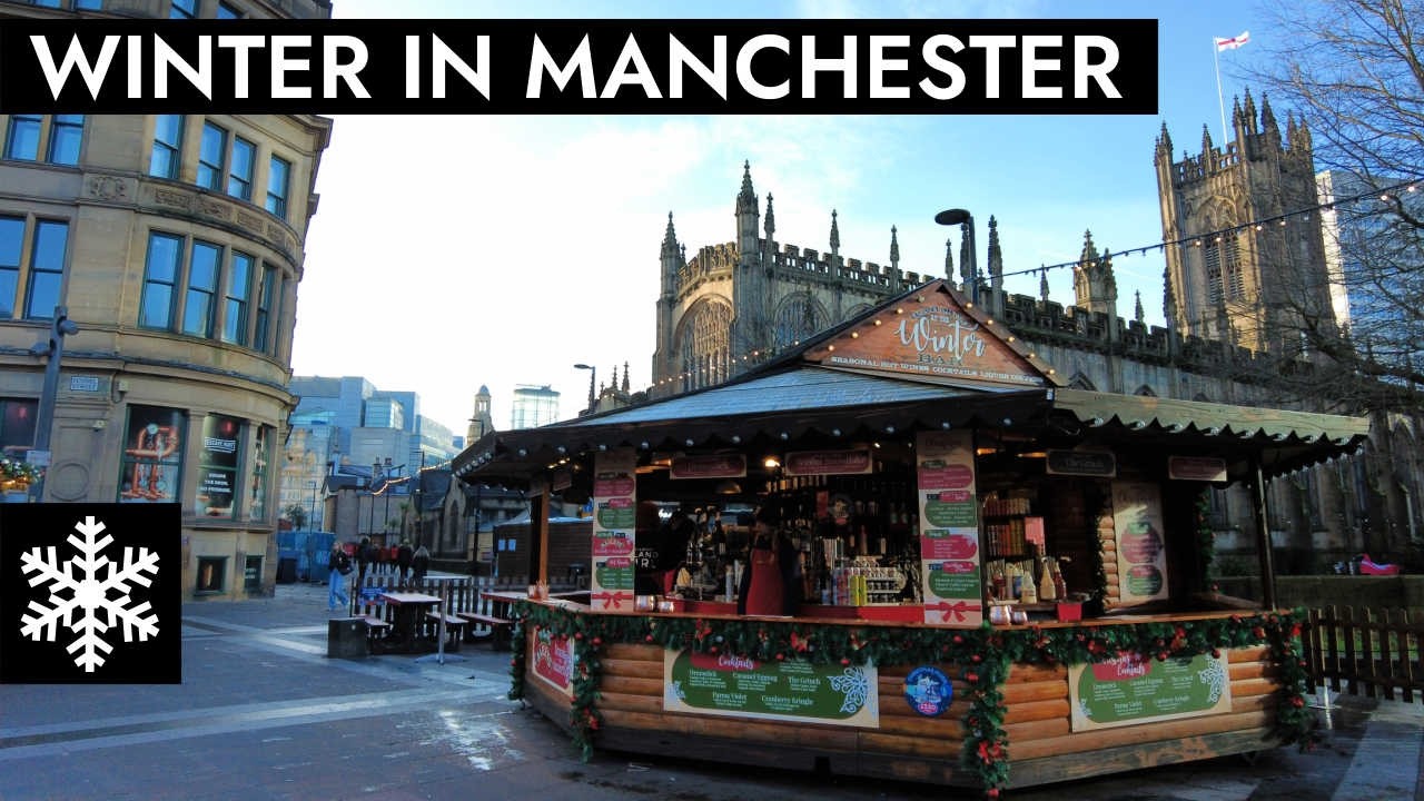 Winter in Manchester Walking Tour ❄️