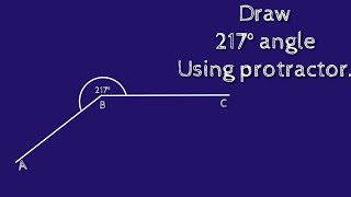 Celebrity How to draw 217 degree angle using protractor. shsirclasses. Profile