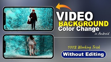Change Video Background color without Editing in Android | video ka background colour change kare
