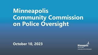 October 10, 2023 Community Commission on Police Oversight