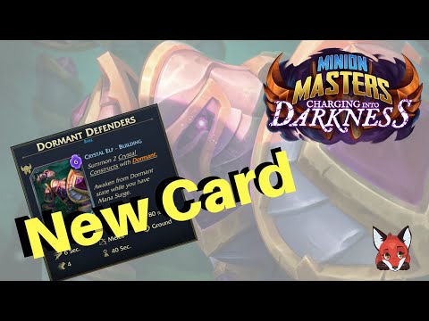 ? NEW CARD? Minion Masters • Charging into Darkness • Dormant Defenders
