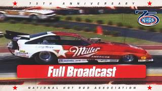 1986 NHRA Gatornationals Full Broadcast | NHRA 75th Classics