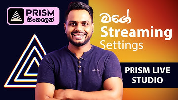 #Part01 How to make high quality live stream in Prism Live Studio | Sinhala