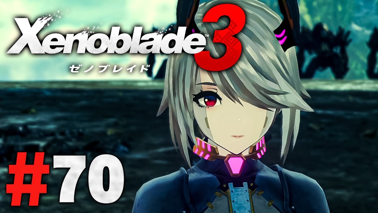消える機械と謎の少女『ゼノブレイド3』を実況プレイpart70【Xenoblade3】