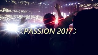 The Passion 2017 [EXPERIENCE]