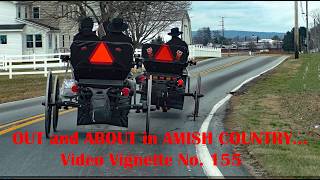 SAD NEWS From AMISH COUNTRY...OUT and ABOUT in Lancaster County Video Vignette No. 155