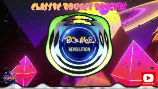 CLASSIC BUNCE BANGERS - BOUNCE REVOLUTION BANGERS WITH FUSION