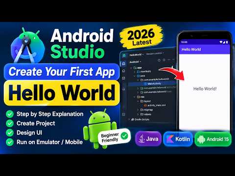 How to Create Your First Android App in Android Studio 2026 | Hello World Tutorial for Beginners