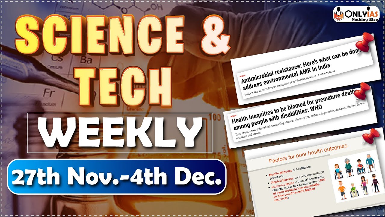 Science & Technology NEWS this Week 27th NOV 04th DEC UPSC 2023