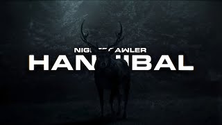 Hannibal - Nightcrawler - Ê O Meu Método Edit