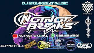 DJ LADIES BREAKBEAT SPECIAL [ NOVA SULASTRY / NOTNOT BREAKS ] TANARA RED ZONE !!!