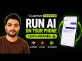 Run Free LLM on Your Phone (100% Private) using Google LiteRT-LM