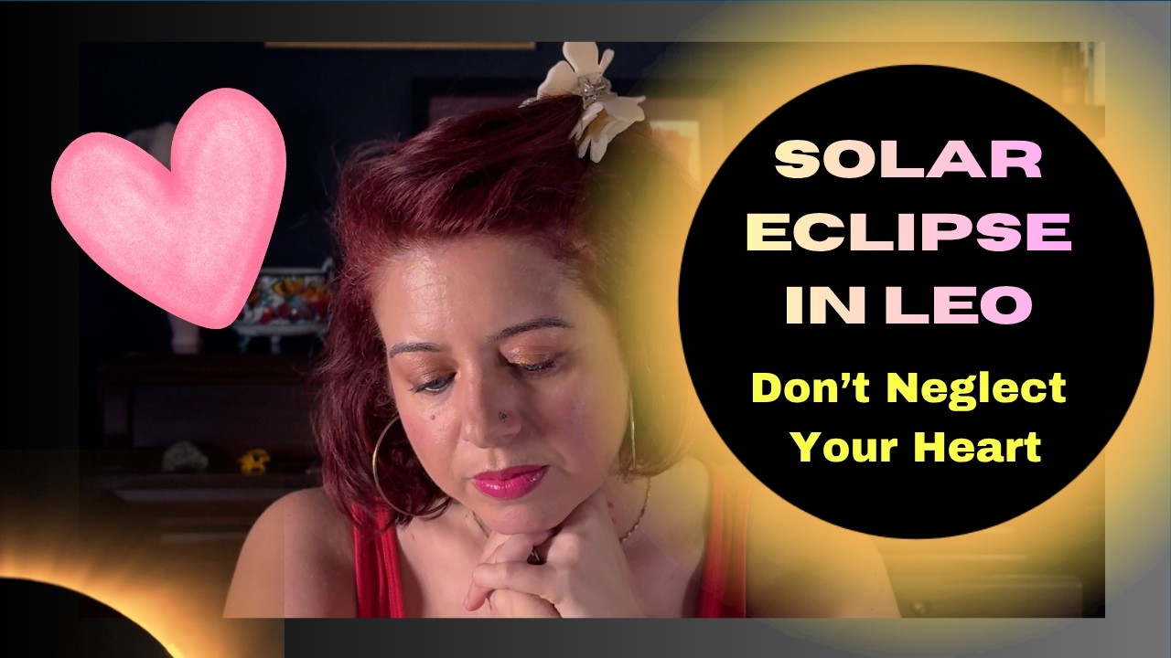 Solar Eclipse in Leo: Heart-Centered Collective Visioning