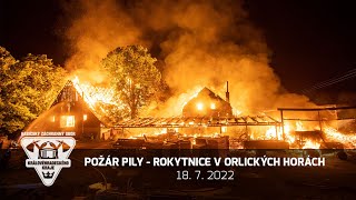 18. 7. 2022 - Požár pily v Rokytnici v Orlických horách