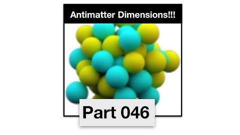 Antimatter Dimensions Part 46 - Replicanti timewalls again