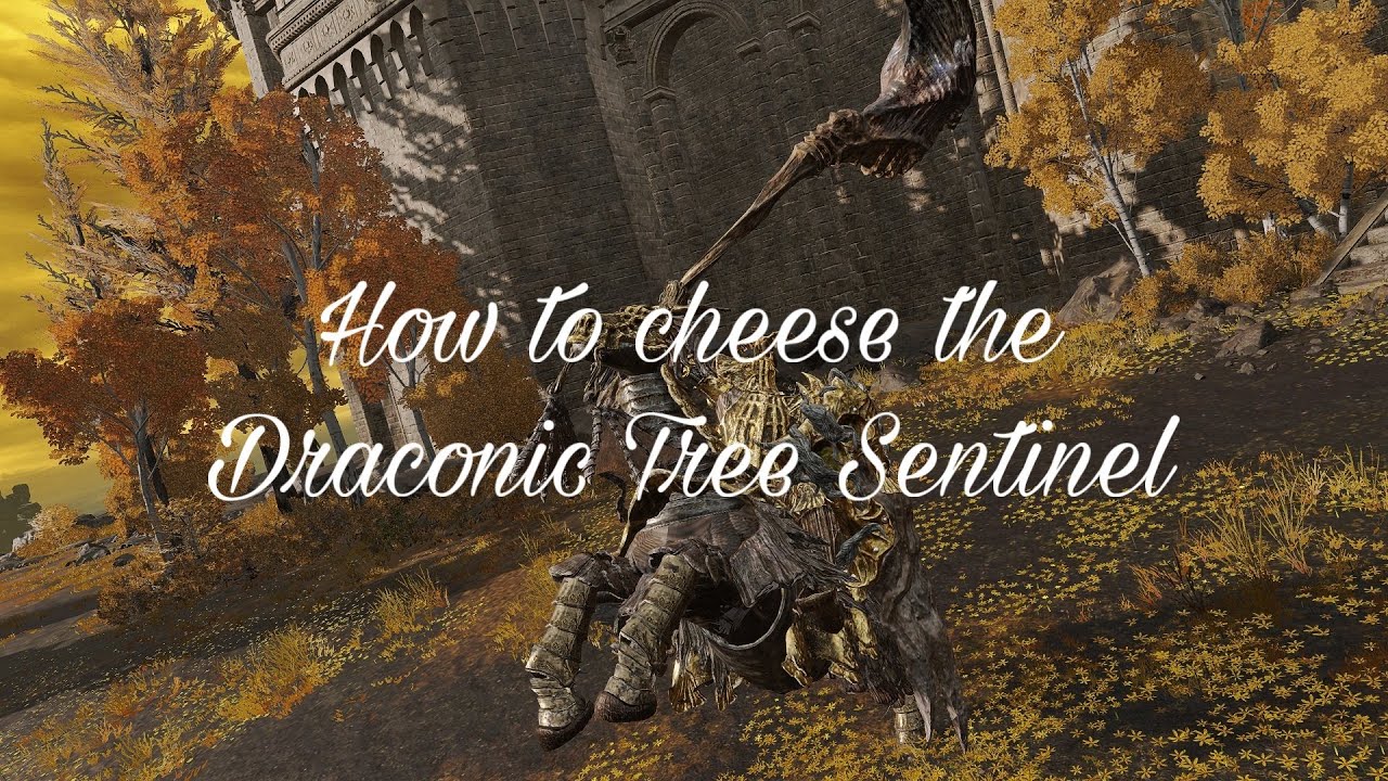 How to cheese the Draconic Tree Sentinel YouTube