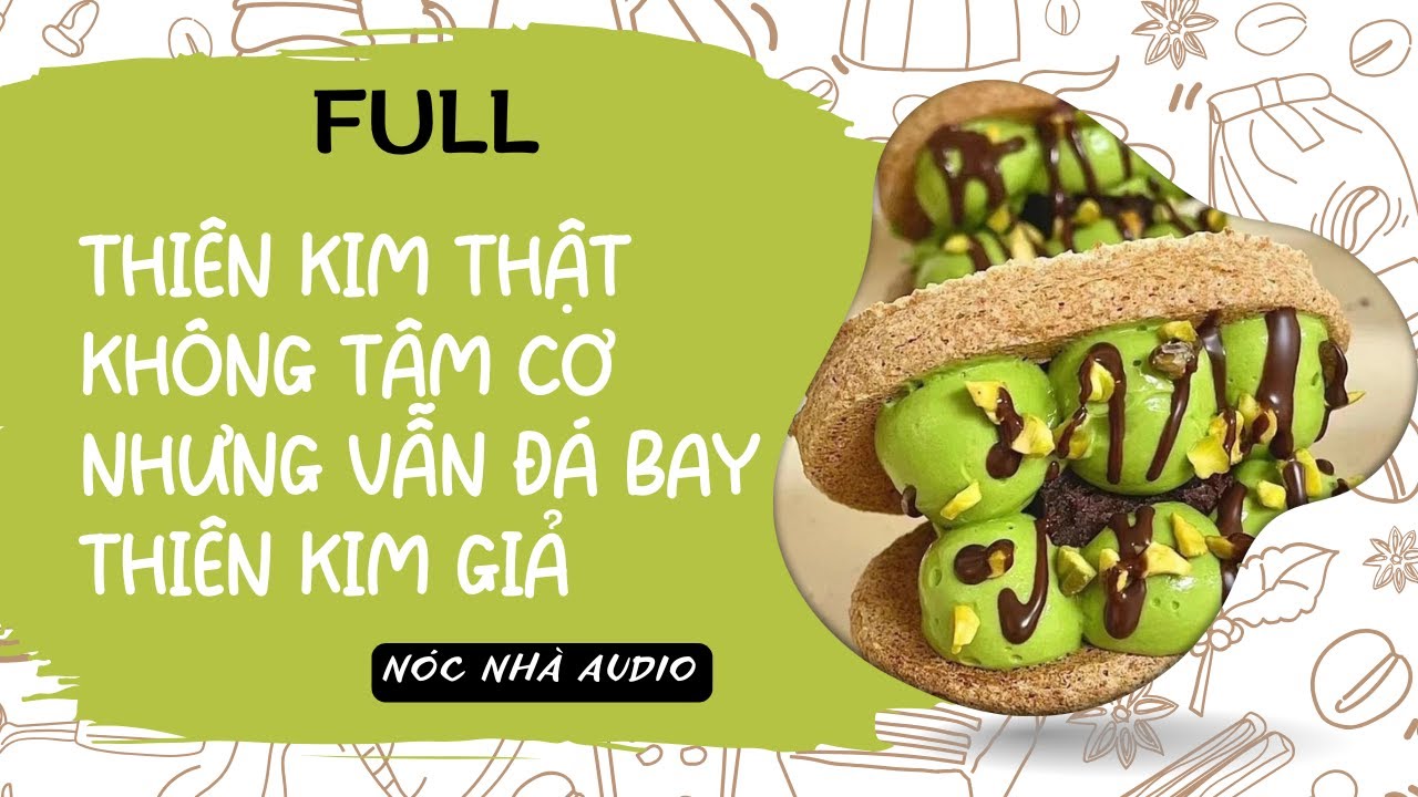 truyện full // thiên kim thật không tâm cơ nhưng vẫn đá bay thiên kim giả | nóc nhà audio