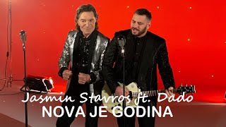 NOVA JE GODINA - Jasmin Stavros ft. Dado (Official video 2022)