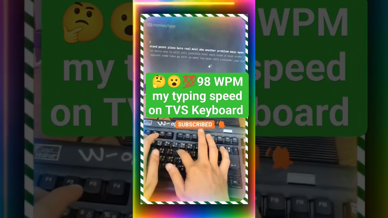 🤔😮💯98 WPM my typing speed on TVS Keyboard 