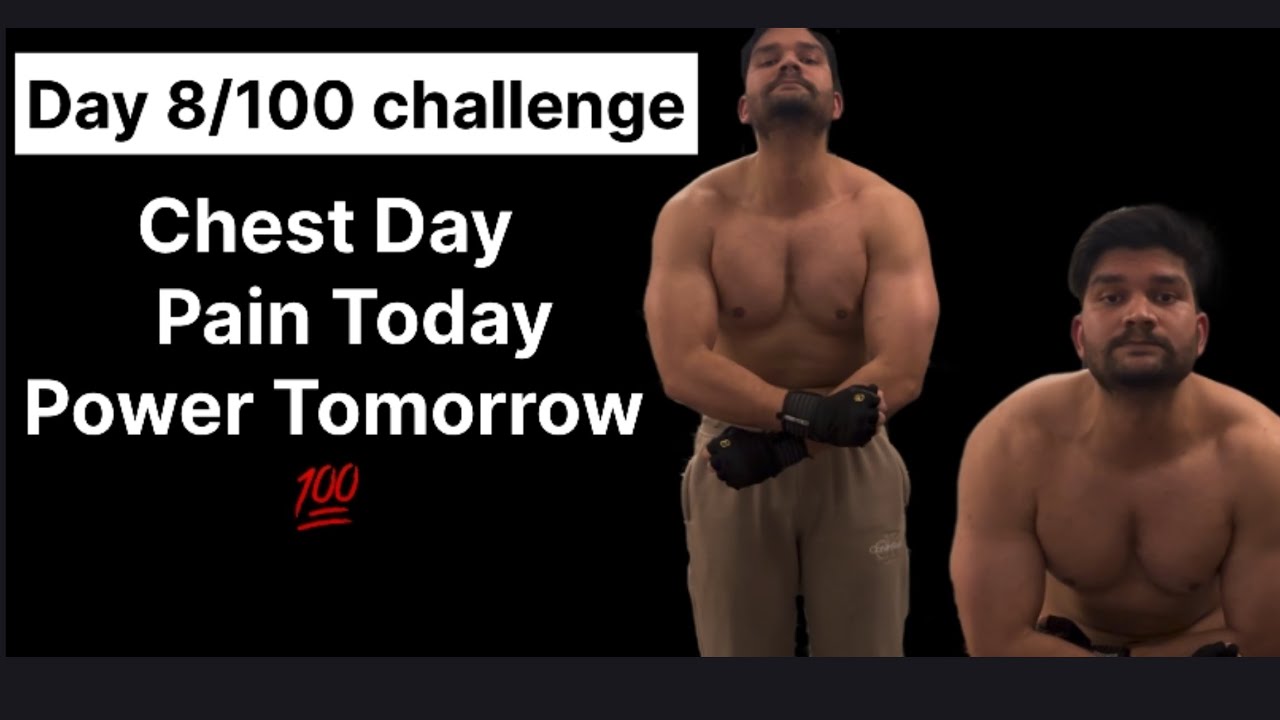 100 Days Fitness Challenge | Day 8 | Chest Day & No Excuses 🤞🧿 - YouTube