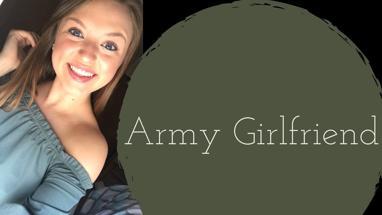 Army Girlfriend | Basic Training - Week 3 - YouTube