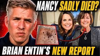 Brian Entin Finally Said the Words — Sadly, the Chances Are Dwindling"| Nancy Maybe Not With Us...