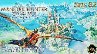 Monster Hunter Stories 3 - Playthrough 82 | Finally Taking the Fight Back to the Invasives of Azuria