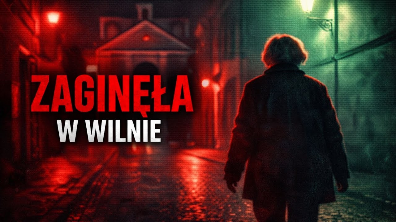 Zostawiona w Wilnie: Tajemnicze Zaginięcie Kazimiery Zaremby