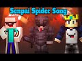 Senpai Spider ke liye Banaya CRAZY Minecraft Song🔥 | MG JACK @SenpaiSpider 
