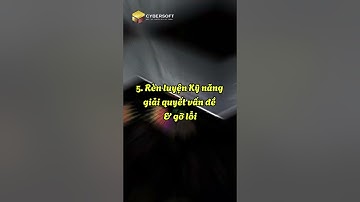 5 điều mọi kỹ sư phần mềm cần nắm #CyberSoft #SoftwareEngineer #cntt #IT #programmer