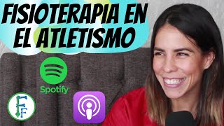 Fisioterapia en el Atletismo | L.T.F. Pilar Covarrubias