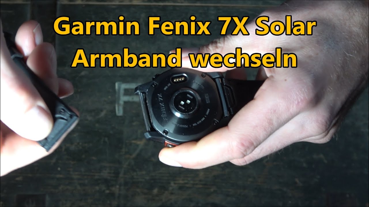 Garmin Fenix 7X Solar Armband wechseln Anleitung Tutorial YouTube