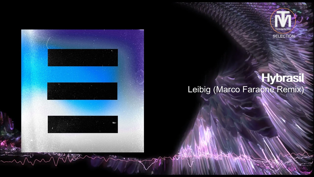 Hybrasil - Leibig (Marco Faraone Remix) [UNCAGE]