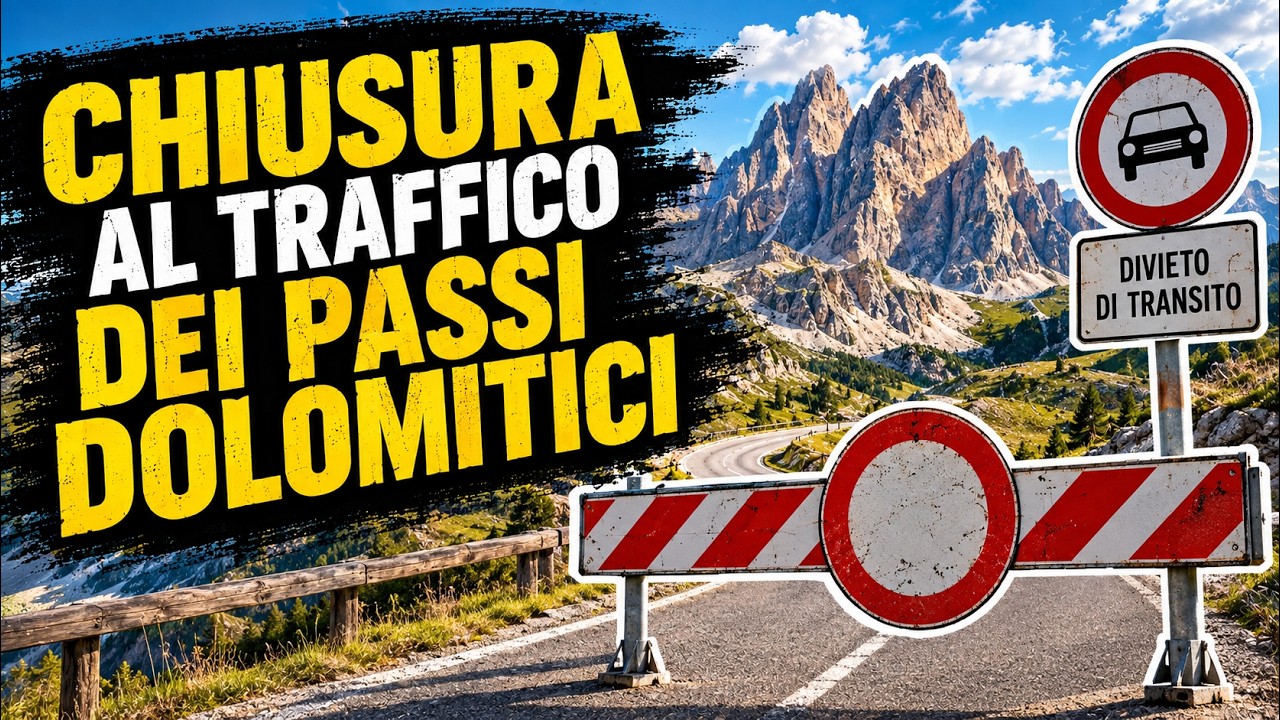CHIUSURA AL TRAFFICO DEI PASSI DOLOMITICI