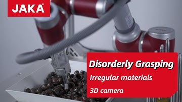 Disorderly Grasping - JAKA Cobot Uses 3D Camera to Pick and Place Irregular Materials