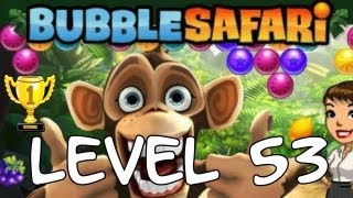 Bubble safari level 53