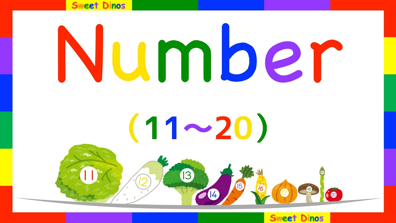 Let S Count From 11 To 英語で数を数える １１から２０まで数えてみよう 数字の歌と一緒に練習してね 数字の勉強 子供のための知育ビデオ Youtube