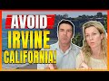 10 reasons not to move to irvine california  living in irvine