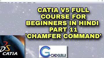 Chamfer Command Operation Toolbar| CATIA V5 Course from scratch for beginners Part 11 | #cadguruji